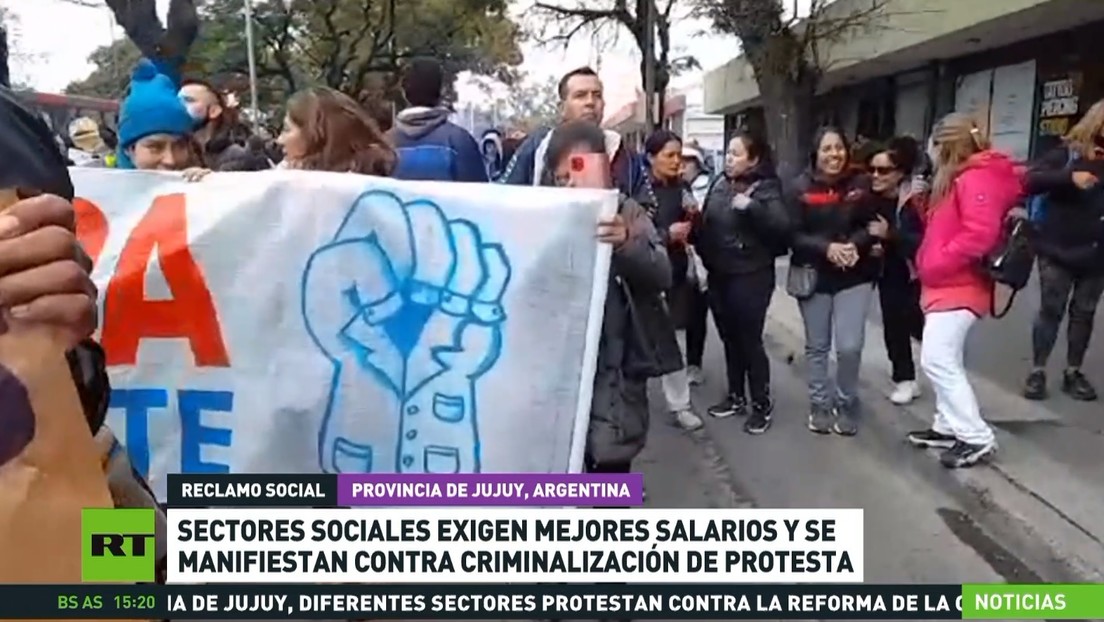 Manifestantes en Argentina exigen mejores salarios y rechazan la criminalización de la protesta