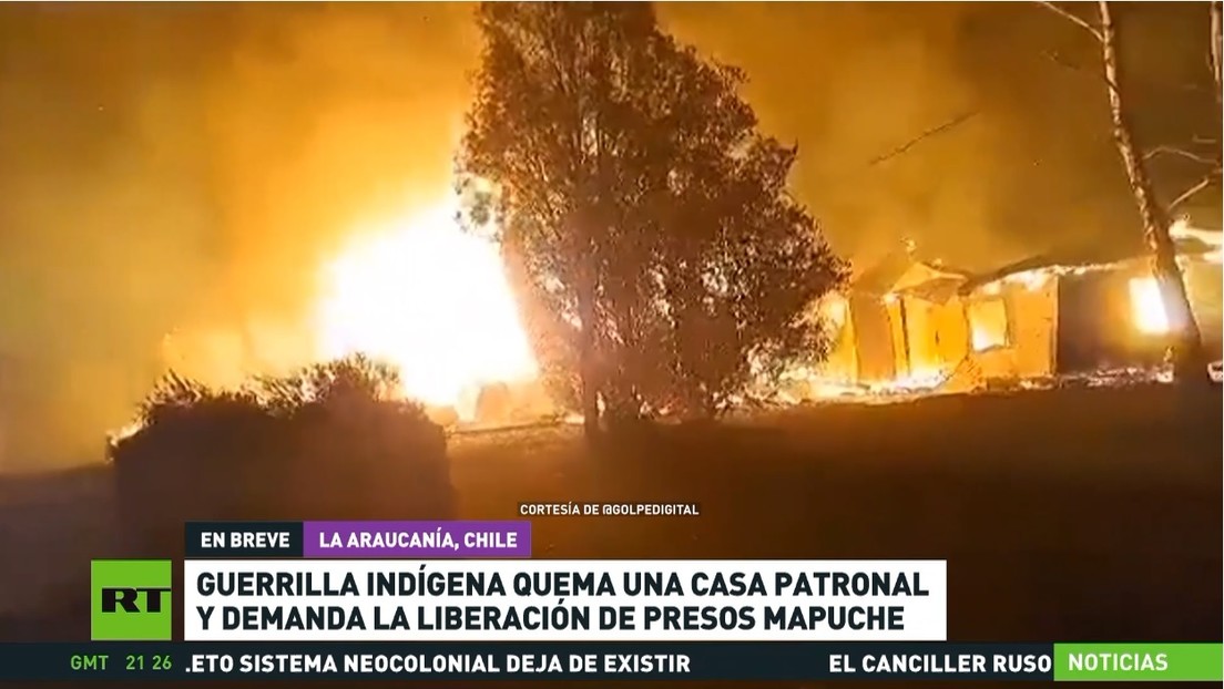 Indígenas chilenos queman una casa patronal en la Araucanía y exigen la liberación de los presos mapuches