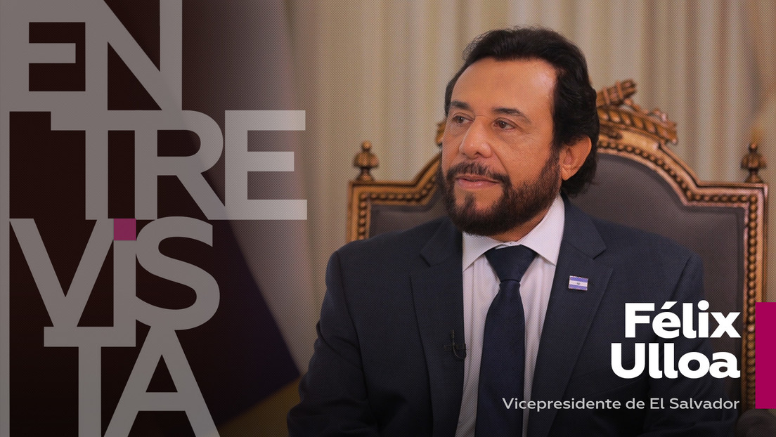 Félix Ulloa, vicepresidente de El Salvador: "La guerra contra las pandillas es un acto soberano del Estado"