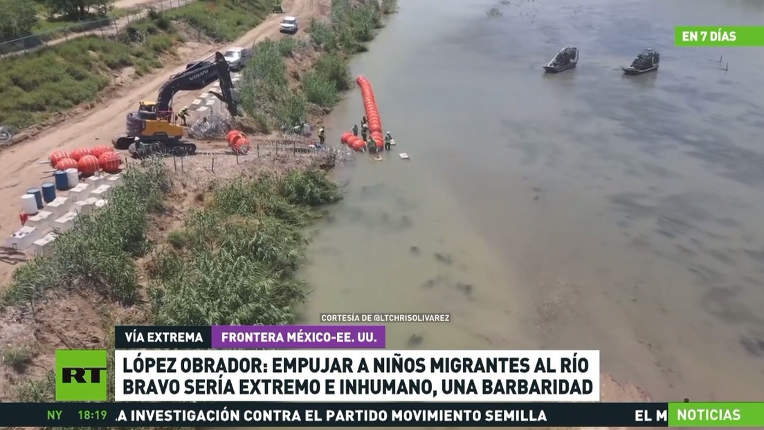 López Obrador: Empujar a niños al río Bravo sería extremo e inhumano