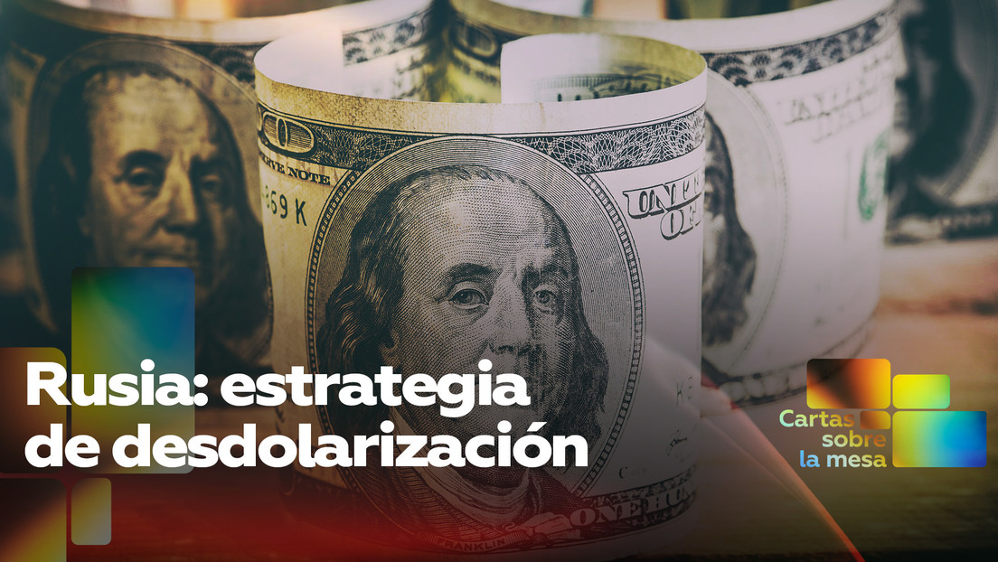 Rusia: estrategia de desdolarización