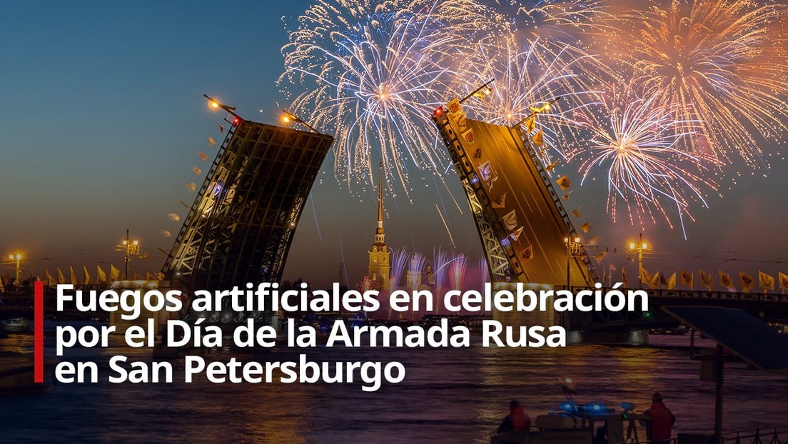VIDEO: Fuegos artificiales en honor del Día de la Armada Rusa