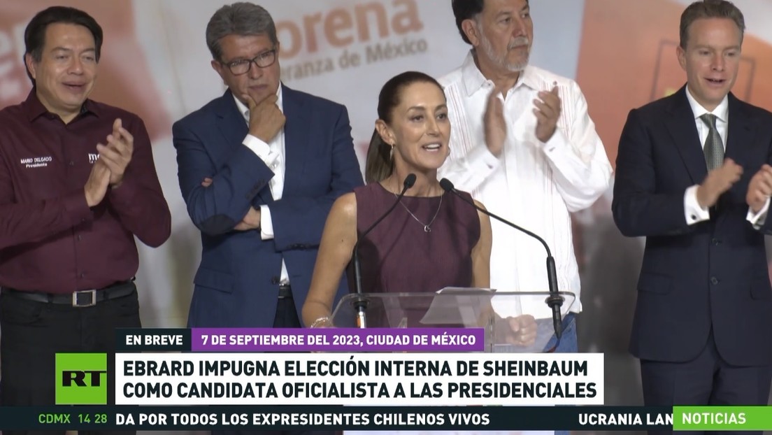 Ebrard impugna la elección interna de Sheinbaum como candidata oficialista a las presidenciales de México