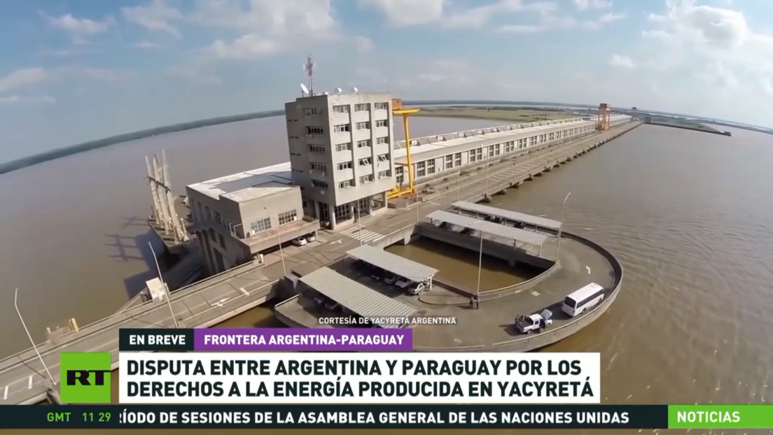 Disputa entre Argentina y Paraguay por los derechos a la energía producida en Yacyretá