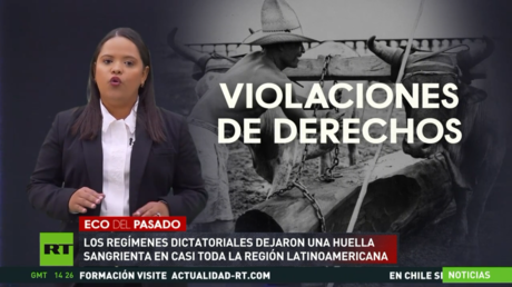 Los regímenes dictatoriales dejaron una huella sangrienta en casi toda la región latinoamericana