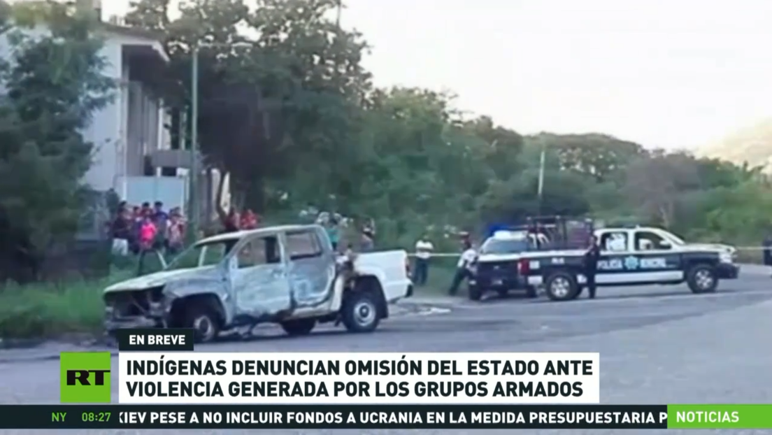 Indígenas denuncian omisión del Estado ante violencia de los  grupos armados en México