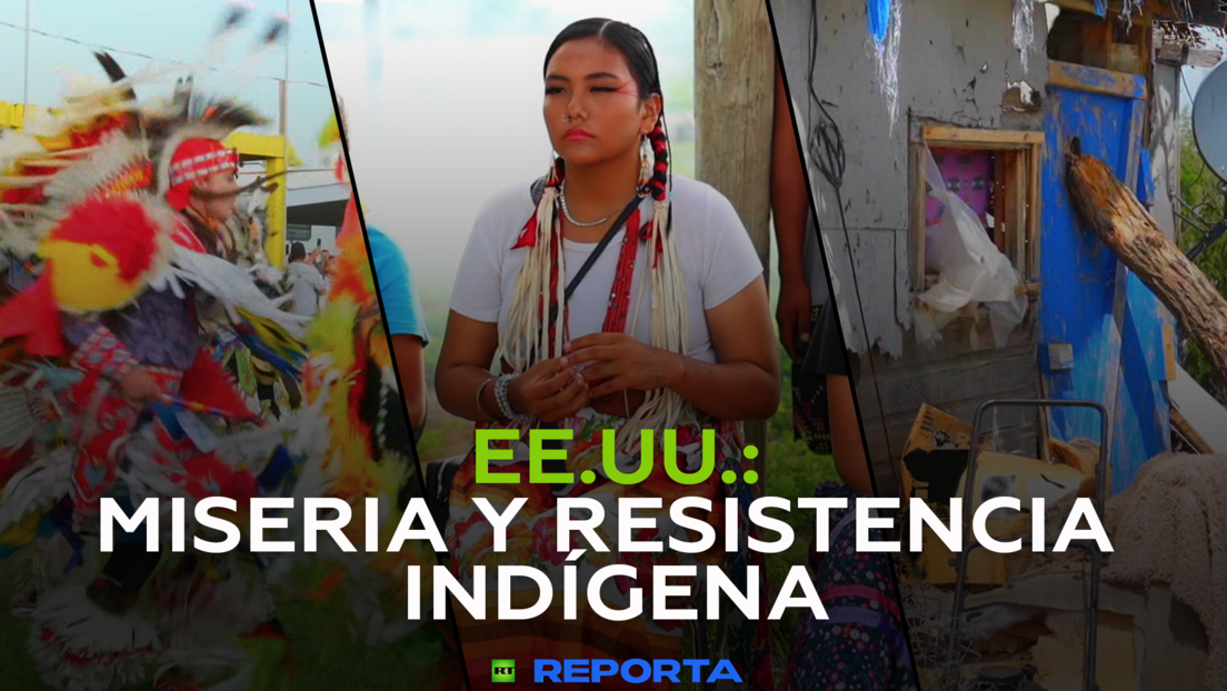 EE.UU.: miseria y resistencia indígena
