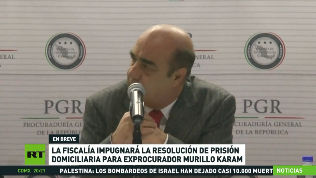 La Fiscalía mexicana impugnará la resolución de prisión domiciliaria para el exprocurador Murillo Karam