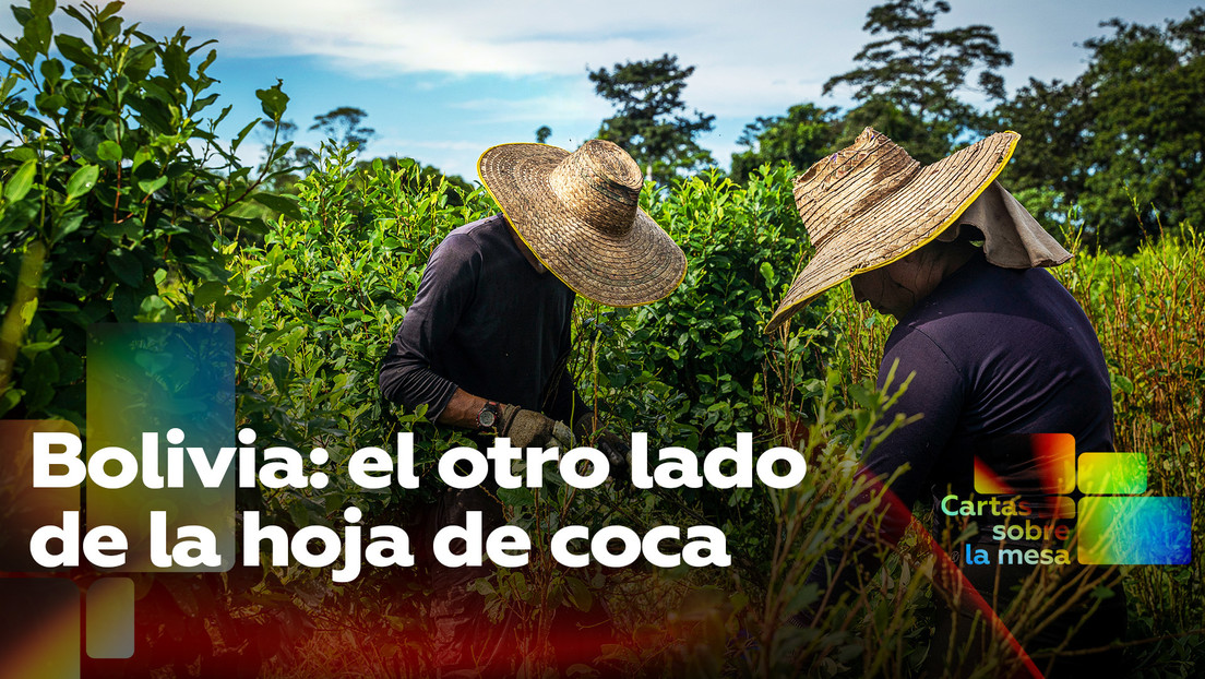 Bolivia: el otro lado de la hoja de coca