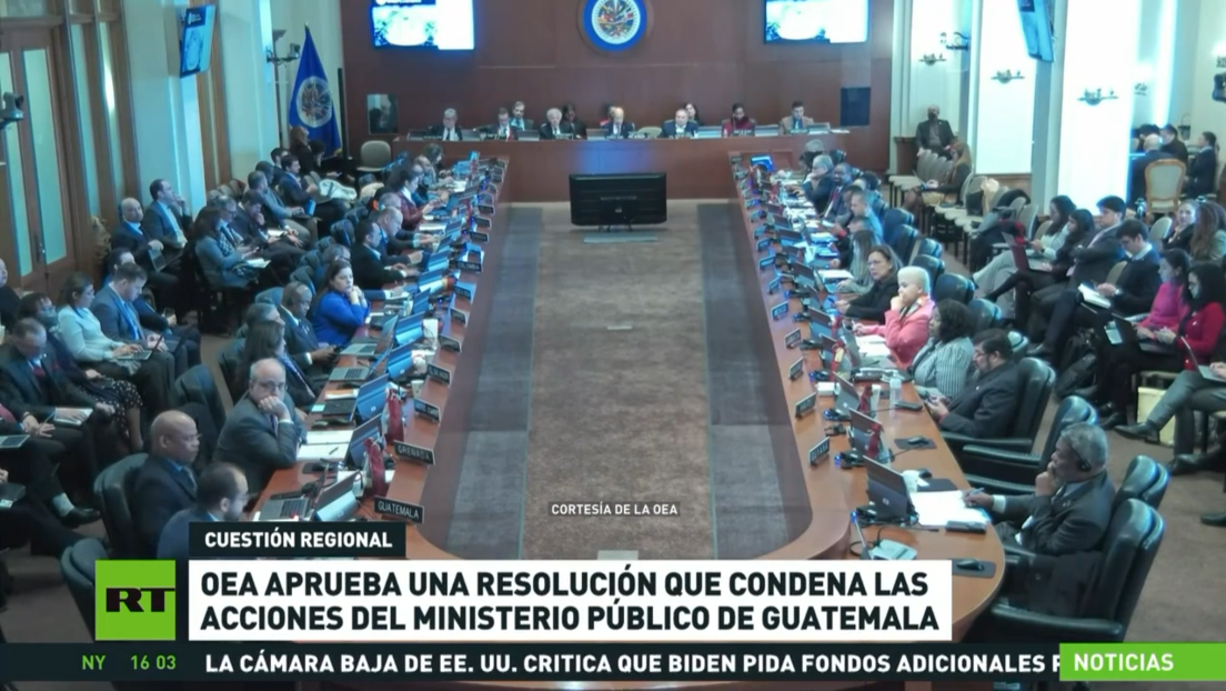 Resolución de la OEA condena las acciones del Ministerio Público de Guatemala