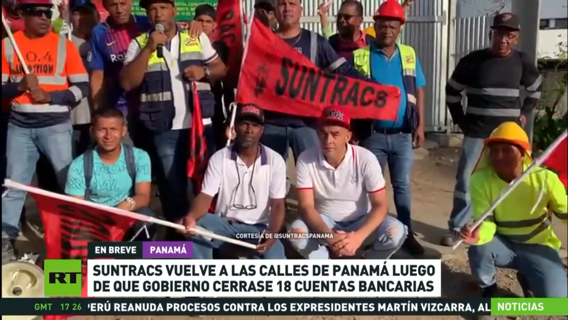 SUNTRACS vuelve a las calles de Panamá, luego que el Gobierno cerrara 18 cuentas bancarias