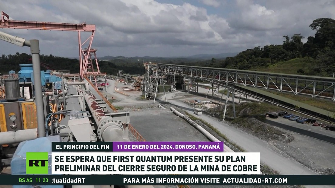 Se espera que la minera First Quantum presente su plan preliminar de cierre seguro de la mina de cobre en Panamá