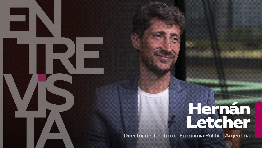 Hernán Letcher, economista argentino: la reforma de Milei busca que se quede "el poder económico con una parte de lo que hoy tienen los trabajadores"
