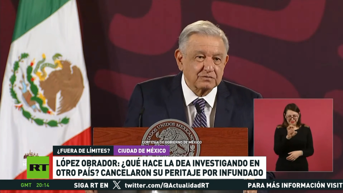 López Obrador: ¿Qué hace la Administración de Control de Drogas de EE.UU. investigando en otro país?