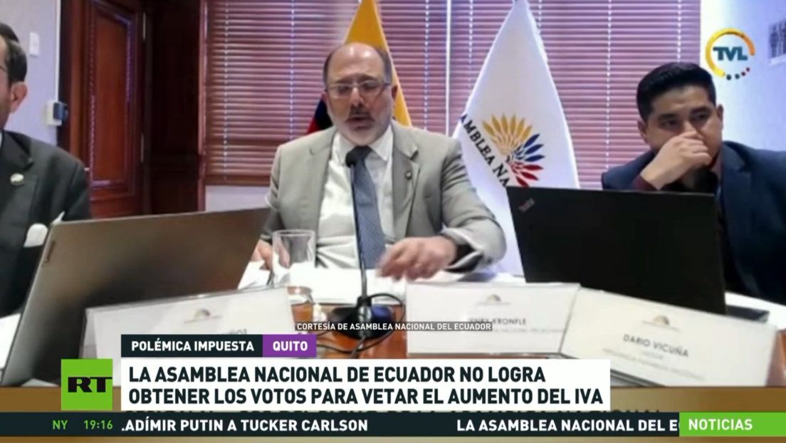 La Asamblea Nacional de Ecuador no logra obtener los votos para vetar el aumento del IVA
