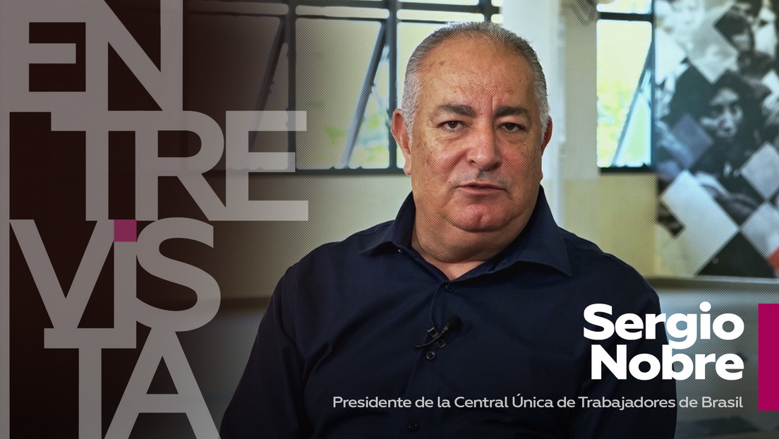 Sergio Nobre, presidente de la Central Única de Trabajadores de Brasil: "No hay democracia sin un sindicato fuerte"