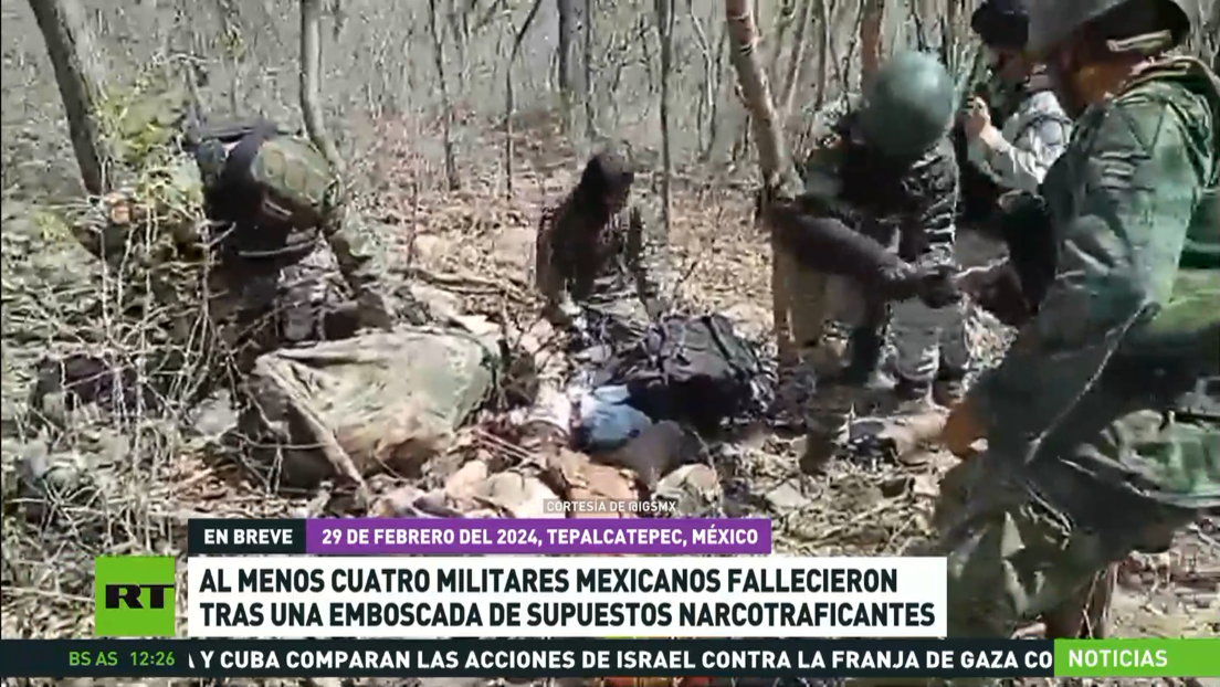 Al menos cuatro militares mexicanos fallecen tras una emboscada de supuestos narcotraficantes