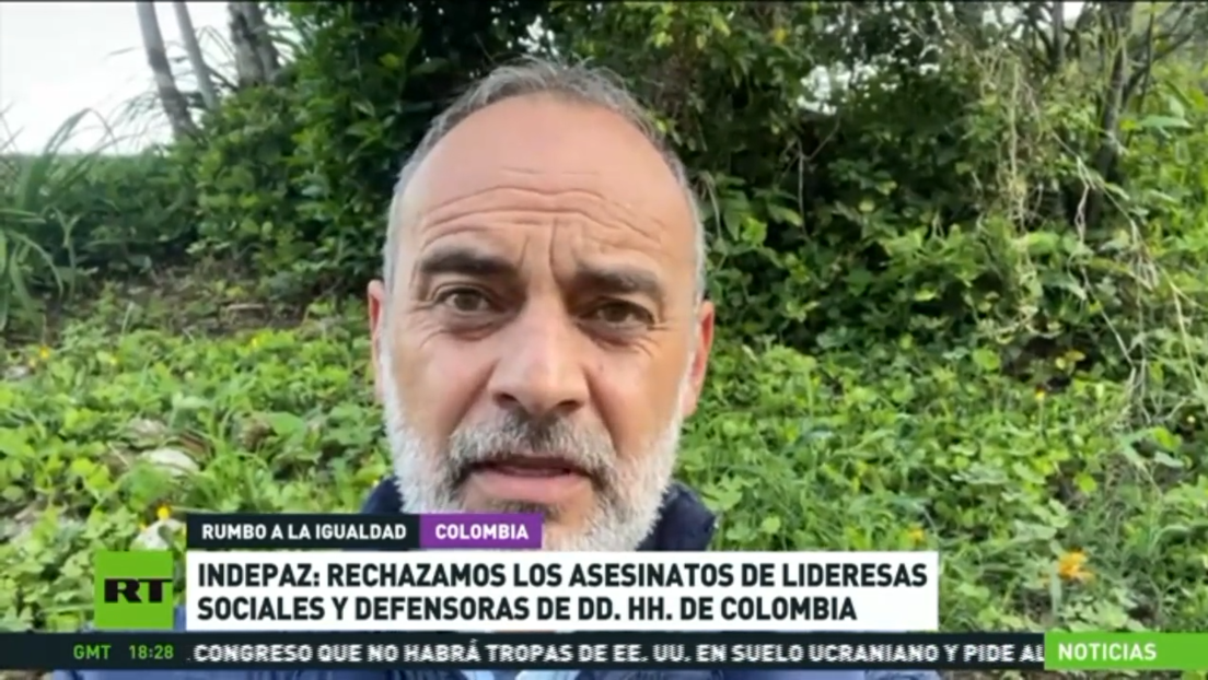 Indepaz: Rechazan los asesinatos de mujeres líderes sociales y defensoras de DD.HH. en Colombia