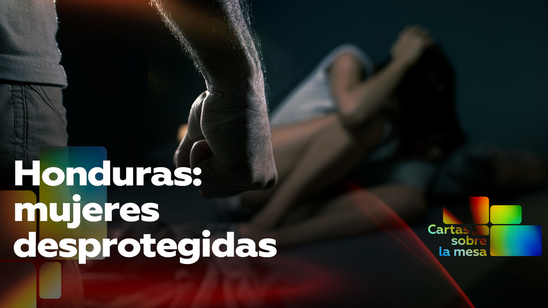 Honduras: mujeres desprotegidas