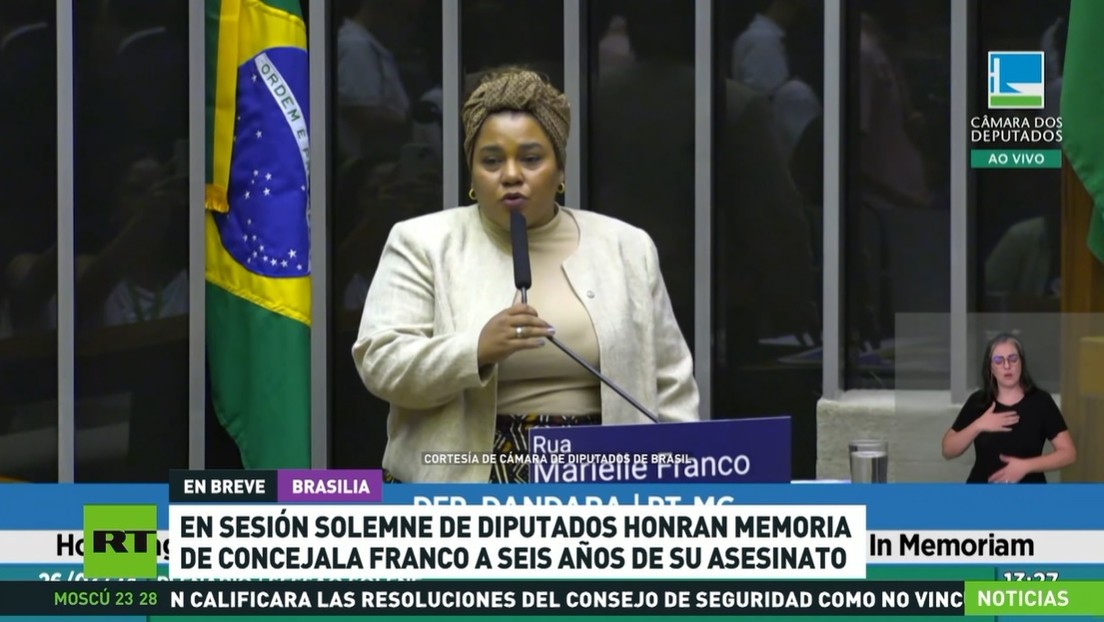 La Cámara de Diputados de Brasil honra la memoria de la concejala Marielle Franco asesinada hace seis años