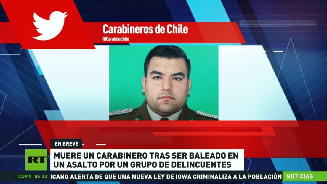 Muere un carabinero chileno tras ser baleado por un grupo de delincuentes