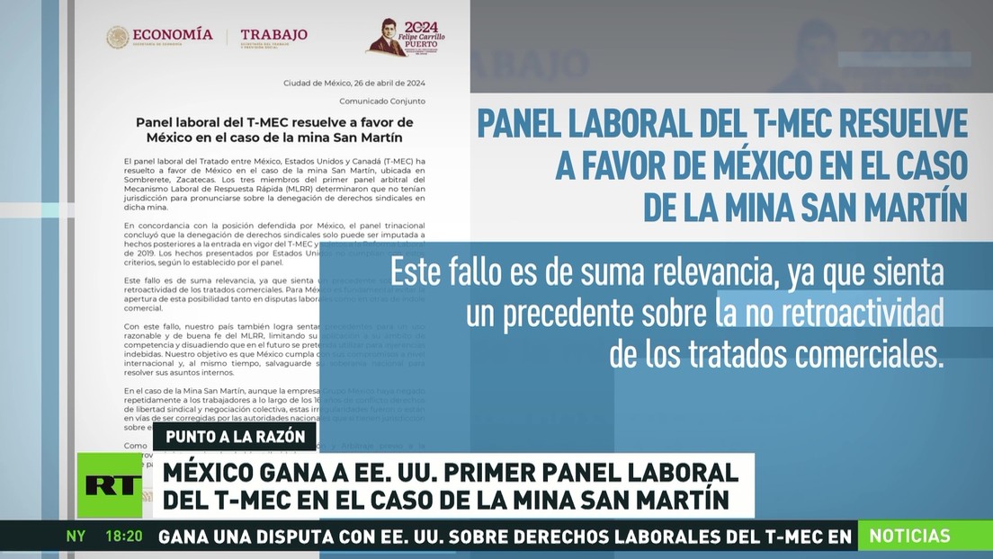 México gana a EE.UU. primer panel laboral del T-MEC en el caso de la mina San Martín
