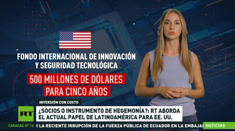 ¿Socios o instrumento de hegemonía?: cuál es el actual papel de Latinoamerica para EE.UU.