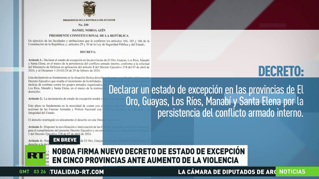 Noboa firma nuevo decreto de estado de excepción en cinco provincias ante aumento de la violencia