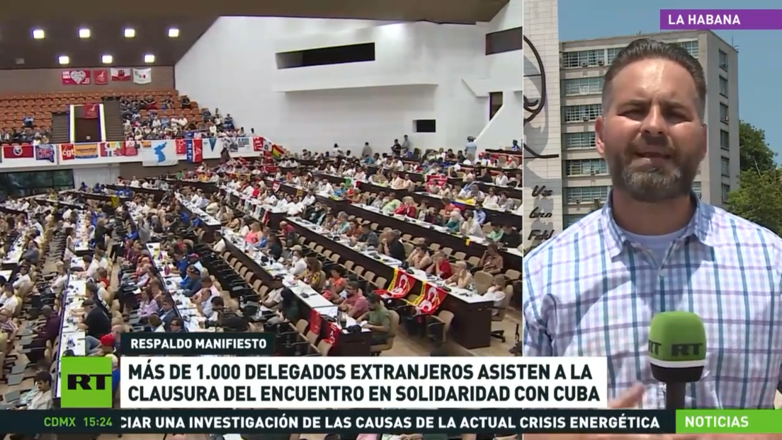 Más de 1.000 delegados extranjeros asisten a la clausura del encuentro en solidaridad con Cuba