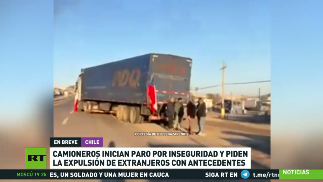 Camioneros chilenos inician paro por inseguridad y piden la expulsión de extranjeros con antecedentes