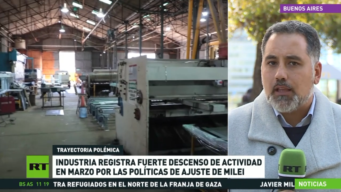 Industria argentina registra fuerte descenso de actividad en marzo por las políticas de ajuste de Milei