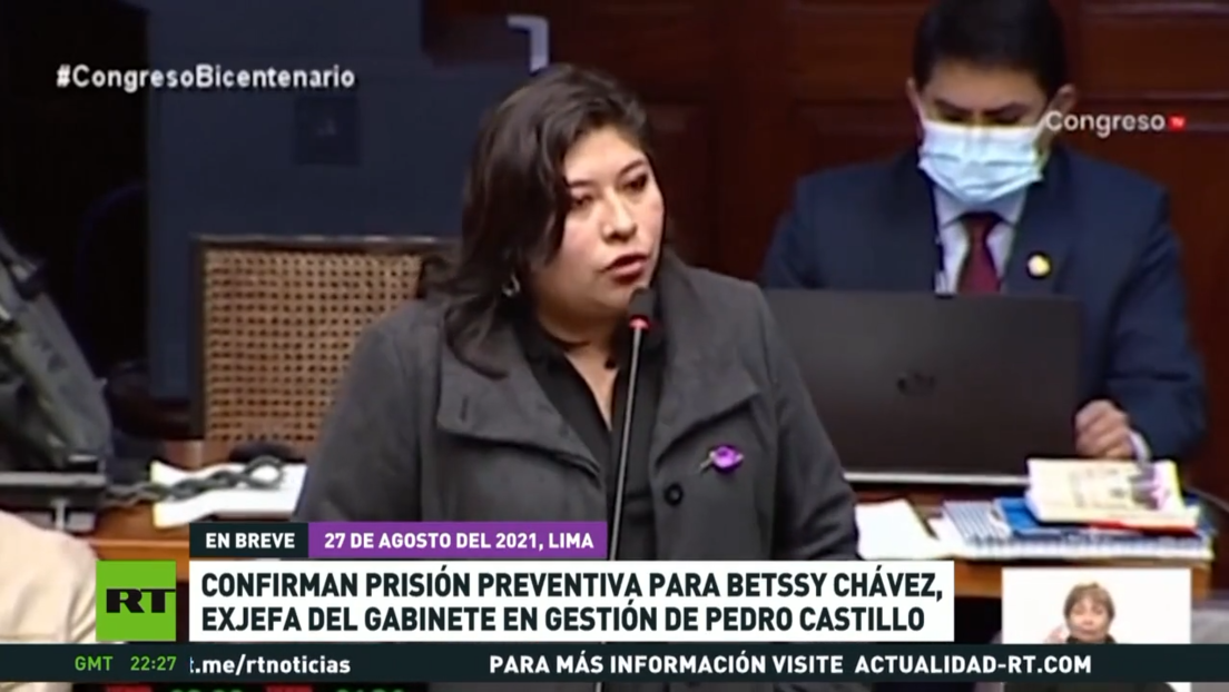 Confirman prisión preventiva para Betssy Chávez, exjefa del gabinete de Pedro Castillo