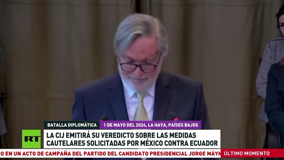 La CIJ emitirá su veredicto sobre las medidas cautelares solicitadas por México contra Ecuador
