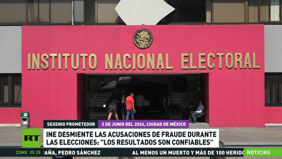 INE desmiente las acusaciones de fraude durante las elecciones de México: "Los resultados son confiables"