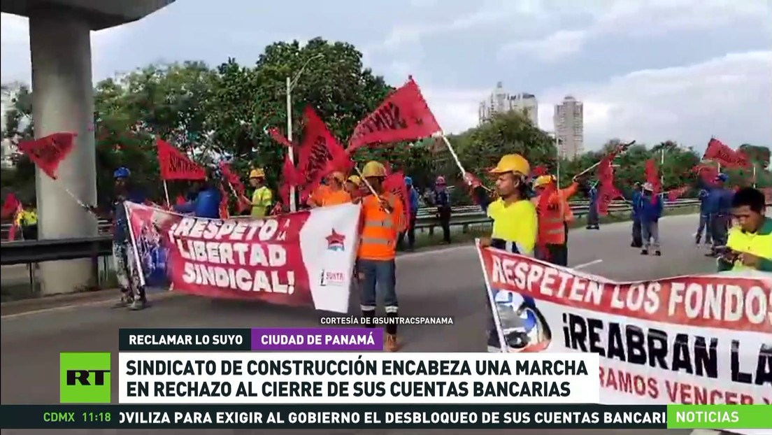 Sindicato panameño de la construcción encabeza una marcha en rechazo al cierre de sus cuentas bancarias
