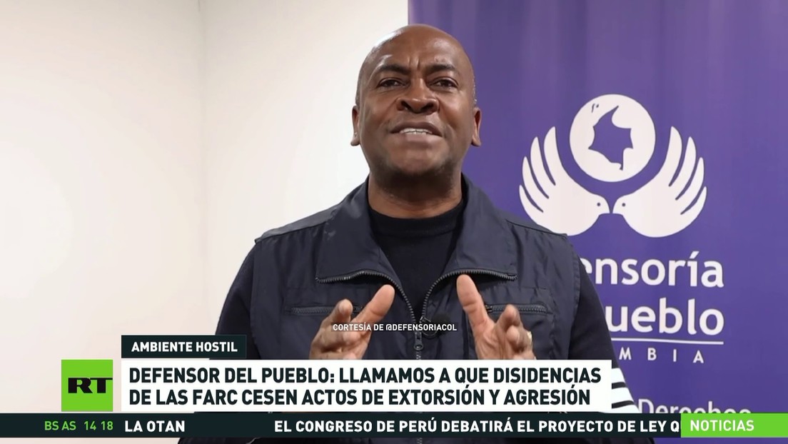 Defensoría del Pueblo colombiana insta a disidencias de las FARC a cesar actos de extorsión y agresiones