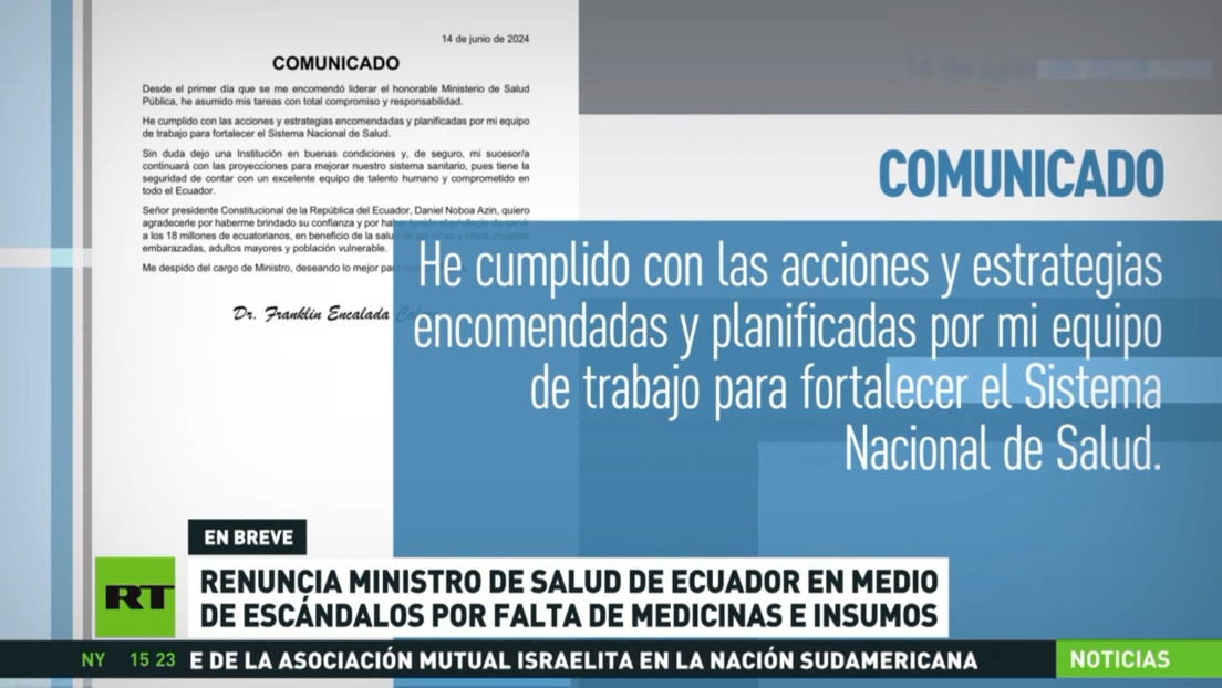 Renuncia ministro de Salud de Ecuador en medio de escándalos por falta de medicinas e insumos