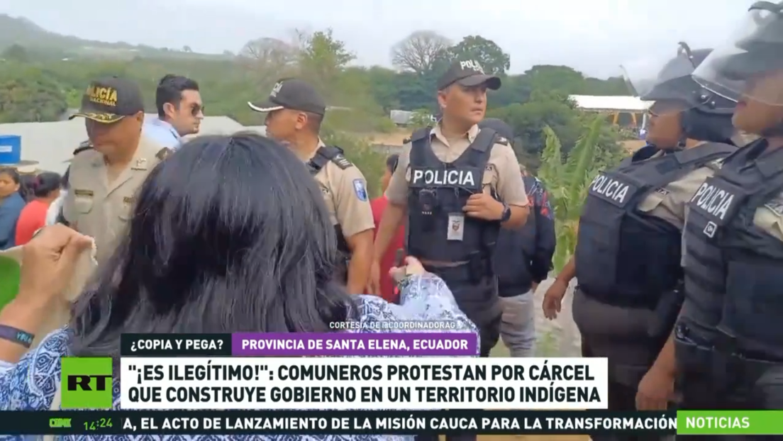 ¡Es ilegítimo!: comuneros ecuatorianos protestan por la cárcel que el Gobierno construye en territorio indígena