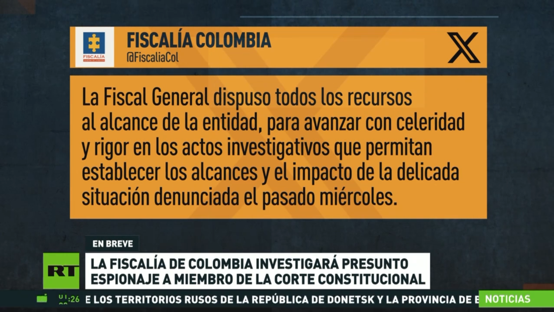 La Fiscalía de Colombia investigará presunto espionaje a la Corte Constitucional