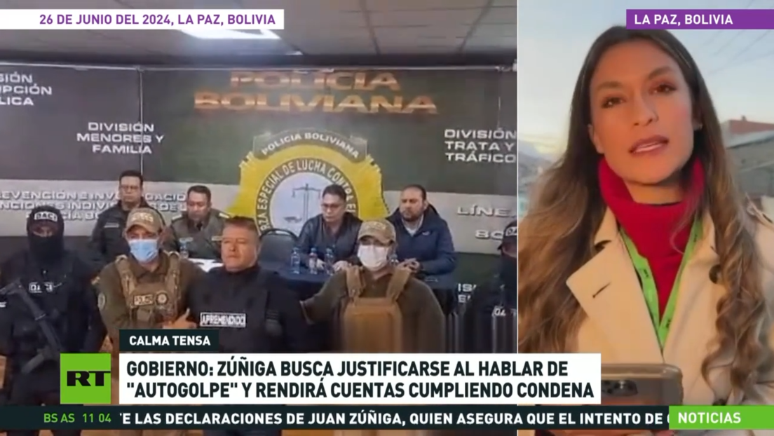 Gobierno boliviano: Zúñiga busca justificarse al hablar de "autogolpe" y rendirá cuentas cumpliendo condena