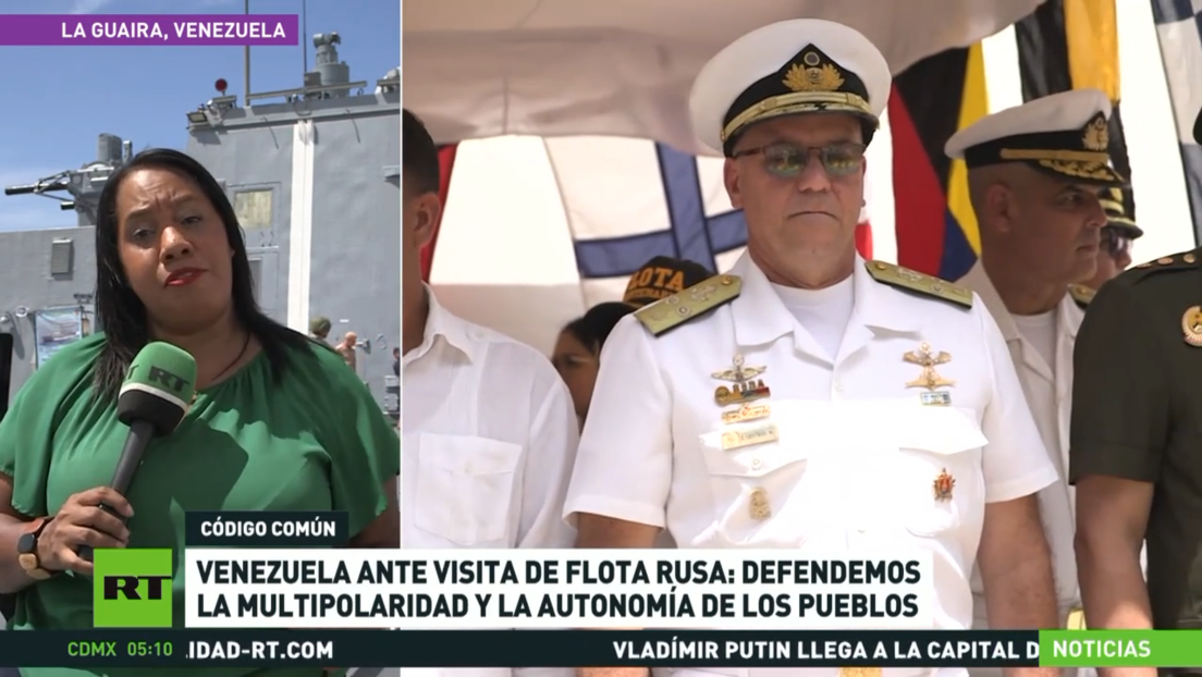 Por la multipolaridad y la autonomía de los pueblos: Venezuela recibe a buques militares rusos