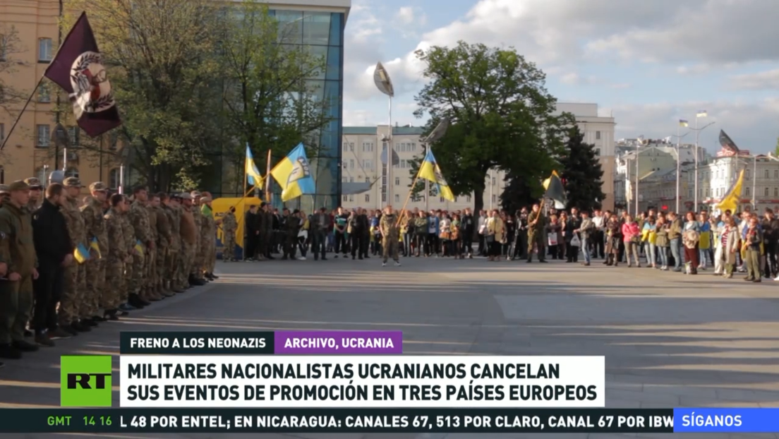 Militares nacionalistas ucranianos cancelan sus eventos de promoción en tres países europeos