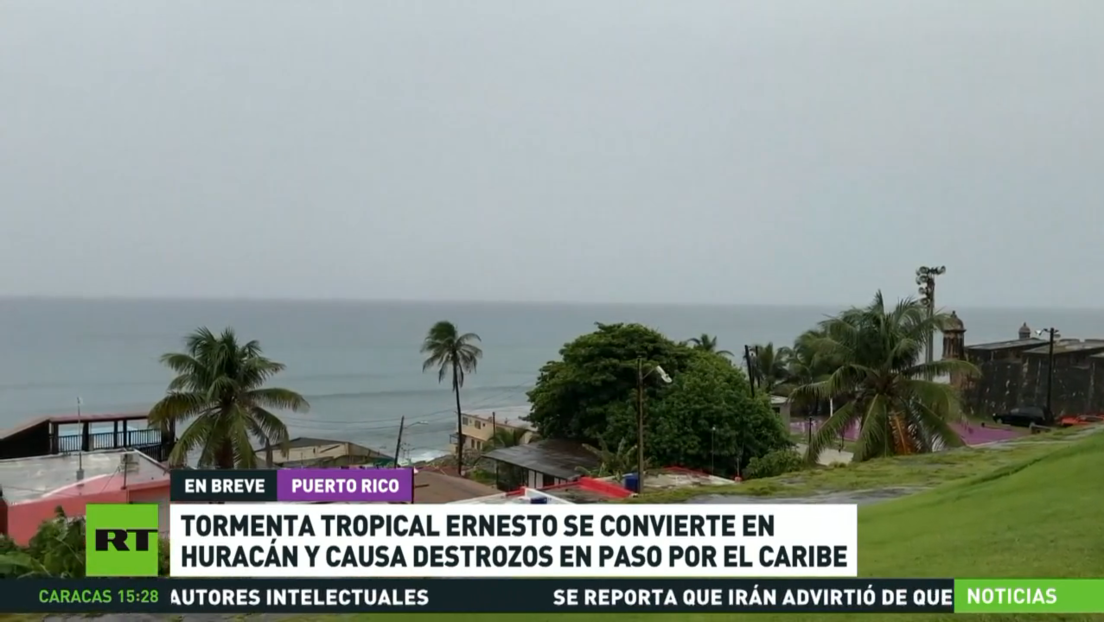 La tormenta Ernesto se convierte en huracán y causa destrozos a su paso por el Caribe