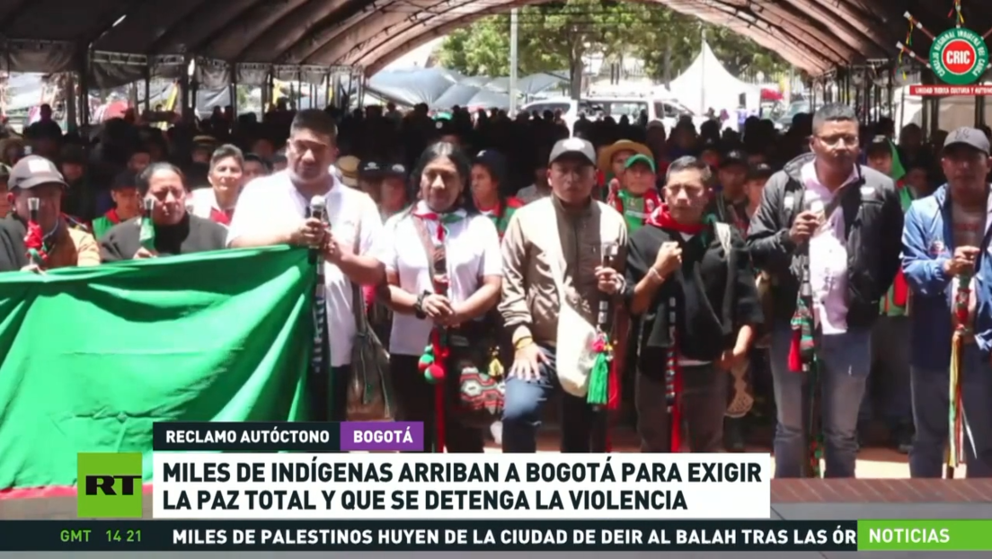 Miles de indígenas arriban a Bogotá para exigir la paz total y la interrupción de la violencia