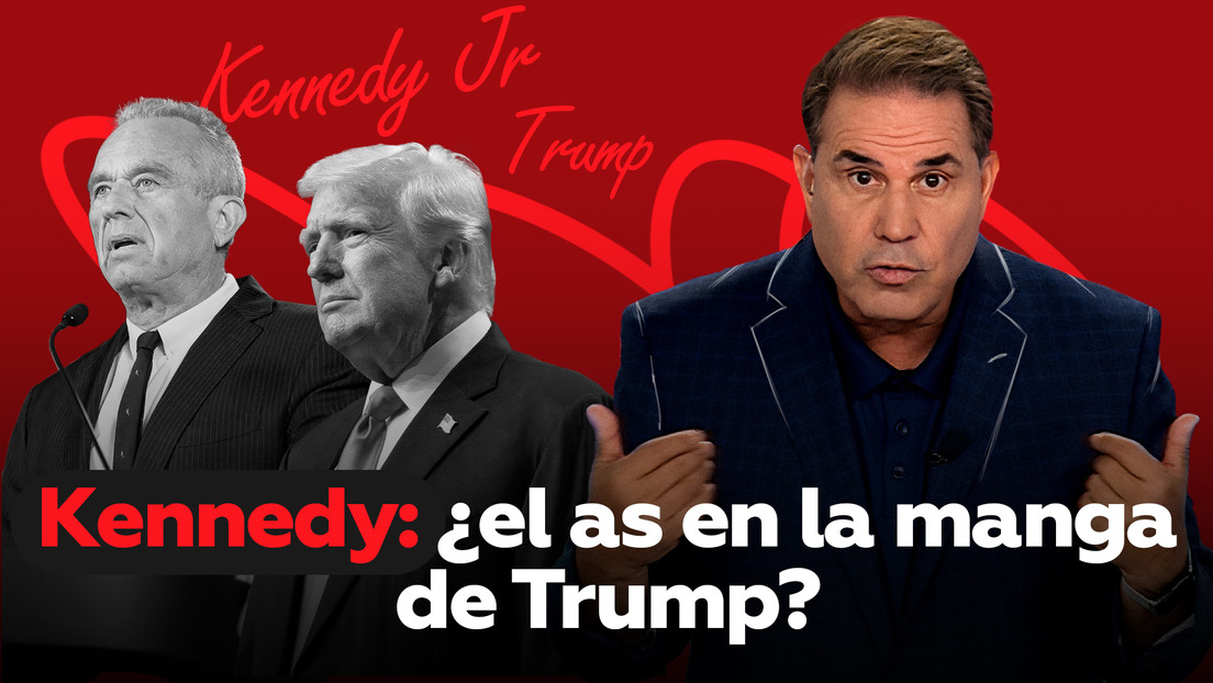 Kennedy: ¿el as en la manga de Trump?