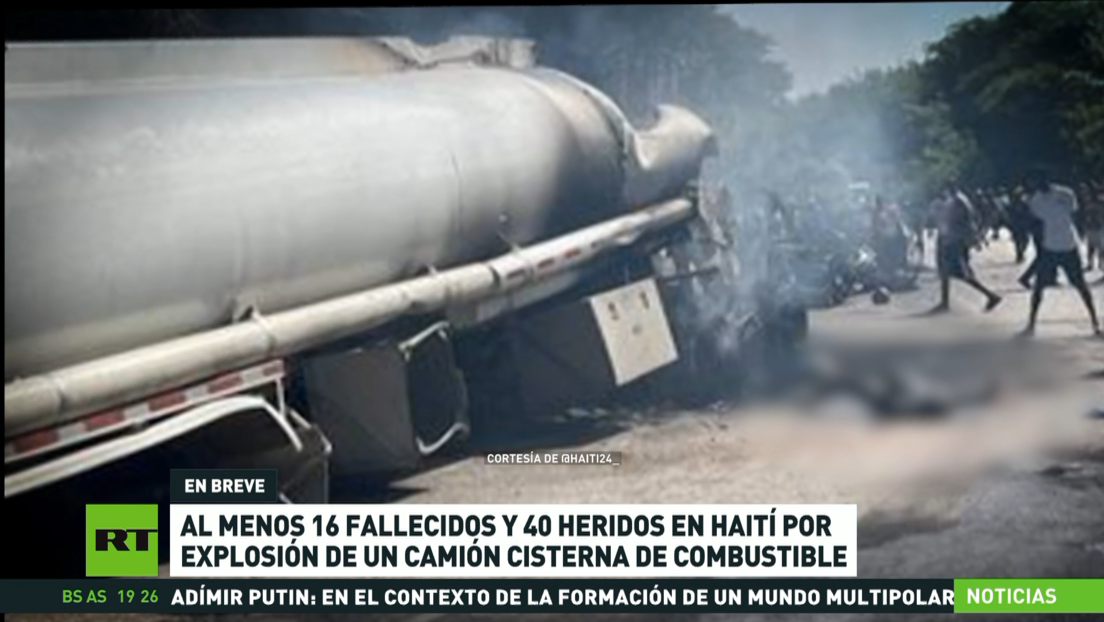 Al menos 16 muertos y 40 heridos en Haití por la explosión de un camión cisterna lleno de combustible