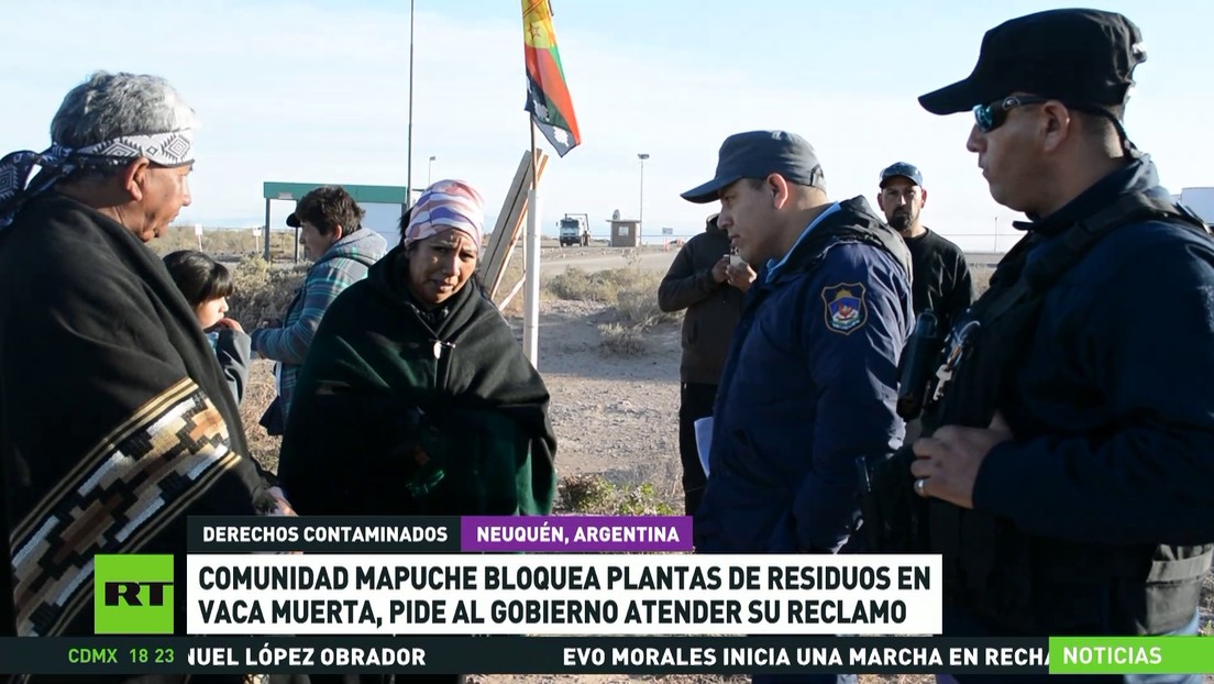 Comunidad mapuche bloquea plantas de residuos en Vaca Muerta y pide al gobierno atender su reclamo