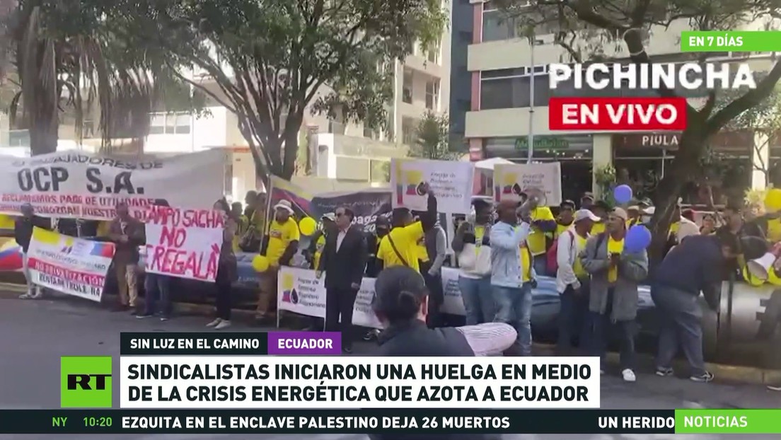 Sindicalistas inician una huelga en medio de la crisis energética que azota a Ecuador