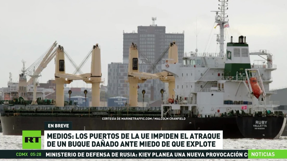 Medios: Los puertos de la UE impiden el atraque de un buque dañado por temor a que explote