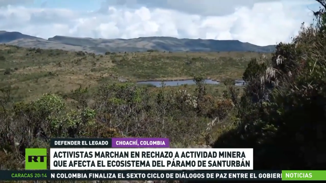 Activistas colombianos protestan contra actividad minera que afecta al ecosistema del páramo de Santurbán